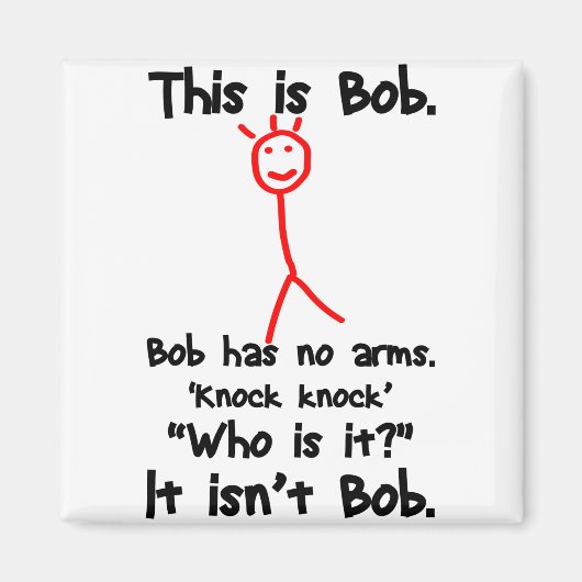 Dies ist Bob - Knock Knock Jokes - Bob Jokes Memes Magnet (Vorne)