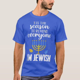 Dies ist der Grund, alle im jüdischen Hanukk zu er T-Shirt