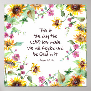 Dies ist der Tag, den der Herr Psalm 118:24 gemach Poster