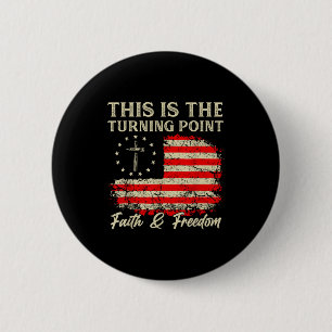 Dies ist der Wendepunkt Patriotischer Christlicher Button