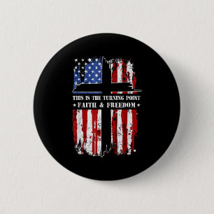 Dies ist der Wendepunkt Patriotischer Christlicher Button