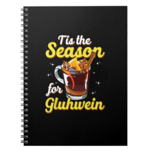 Dies ist die Jahreszeit für Gluhwein gezwitterte W Notizblock