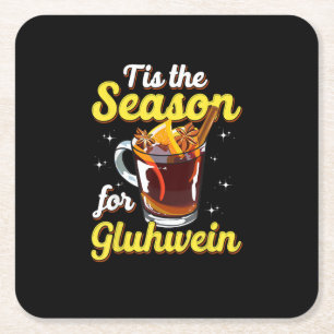 Dies ist die Jahreszeit für Gluhwein gezwitterte W Rechteckiger Pappuntersetzer