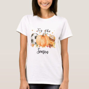 Dies ist die Jahreszeit für Herbstsoccer Pumpkins  T-Shirt