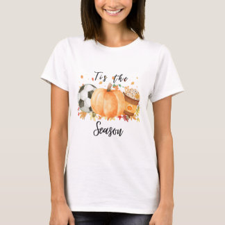 Dies ist die Jahreszeit für Herbstsoccer Pumpkins  T-Shirt
