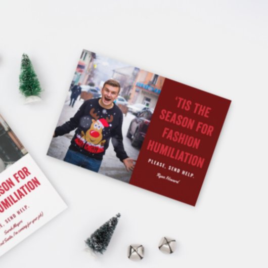 Dies ist die Jahreszeit für Mode-Demütigung Weihna Postkarte