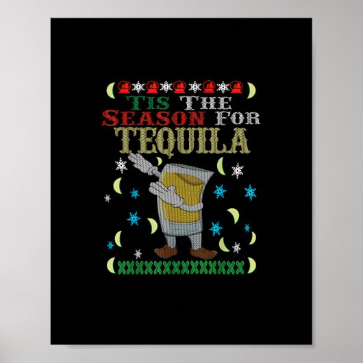 Dies ist die Jahreszeit für Tequila Dabbing Weihna Poster (Vorne)