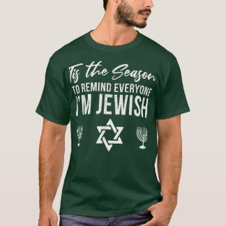 Dies ist die Jahreszeit im jüdischen, sonnigen Jüd T-Shirt