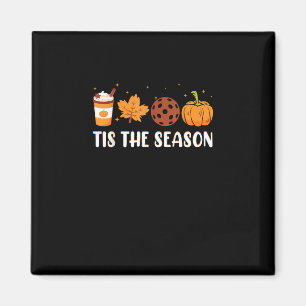 Dies ist die Jahreszeit Kaffee Fall Pickleball und Magnet