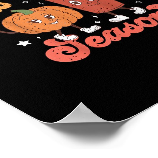 Dies ist die Jahreszeit Pumpkin Gewürz Latte Fall Poster (Ecke)