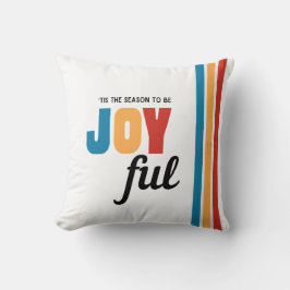 "Dies ist die Jahreszeit, um fröhlich zu sein" Kop Kissen