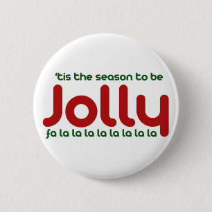 Dies ist die Jahreszeit, um Jolly Button