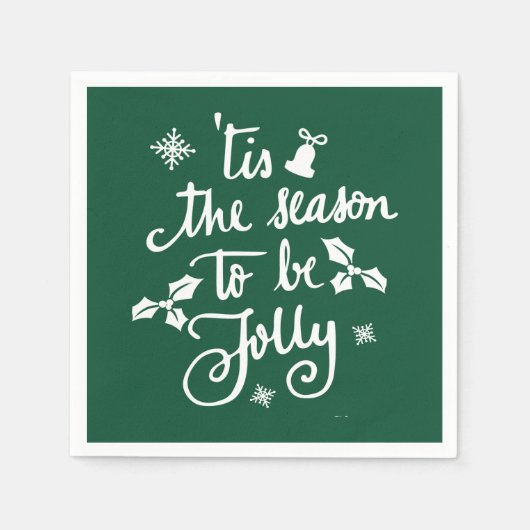 Dies ist die Jahreszeit, um Spaß zu haben Serviette (Vorderseite)