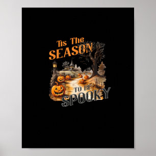 Dies ist die Jahreszeit, um Spooky Fall Halloween Poster