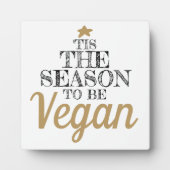 "Dies ist die Jahreszeit, um Veganer Schwarz-Gold- Fotoplatte (Vorderseite)