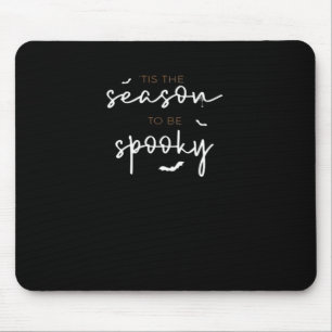 Dies ist die Jahreszeit, um zu spucken Halloween R Mousepad