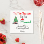 Dies ist die Jahreszeit Verheiratet zu sein Serviette (Beispiel)