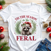 Dies ist die Jahreszeit zu Feral Funny Raccoon Wei Tri-Blend Shirt