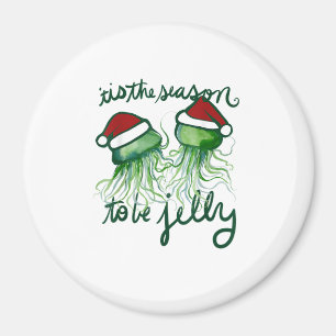 Dies ist die Jahreszeit zu Jelly Funny Jellyfish W Magnet