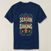 Dies ist die Jahreszeit zum Backen von Weihnachtsg T-Shirt (Design vorne)