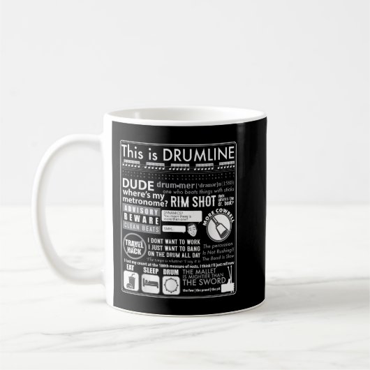 Dies ist Drumline - Funny Drum Line Redewendungen  Kaffeetasse (Links)