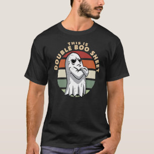 Dies ist ein doppeltes Bootschild-MesseHalloween-B T-Shirt
