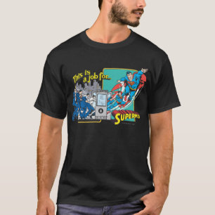 Dies ist ein Job für � Superman 2 T-Shirt