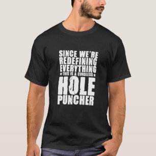 Dies ist ein kabelloser Lochstanzer T-Shirt
