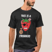 Dies ist ein Strobbery 1 T-Shirt (Vorderseite)