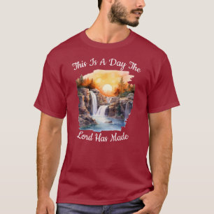 Dies ist ein Tag, den der Herr gemacht hat T-Shirt