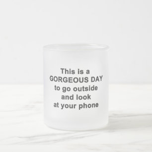 Dies ist ein wunderschöner Tag Mattglastasse