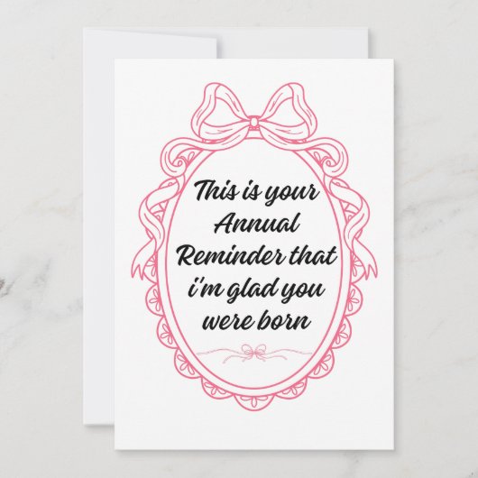 Dies ist Ihre jährliche Erinnerung daran, dass ich Einladung (Vorderseite)