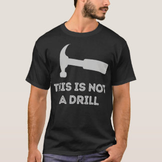 Dies ist kein Bohrer T-Shirt