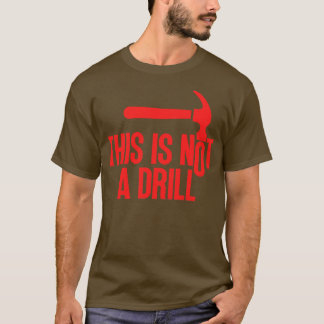 Dies ist kein Drill 1 T-Shirt