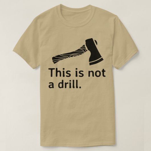 Dies ist kein Drill-Ax T-Shirt (Design vorne)