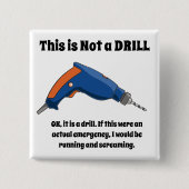 Dies ist kein Drill Button (Vorderseite)