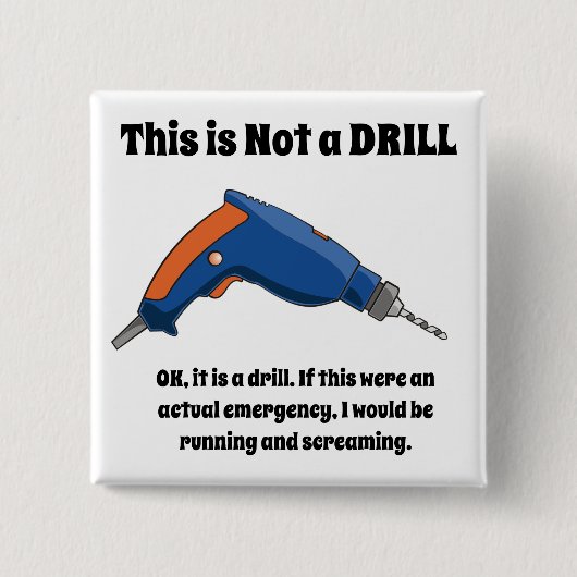 Dies ist kein Drill Button (Vorderseite)