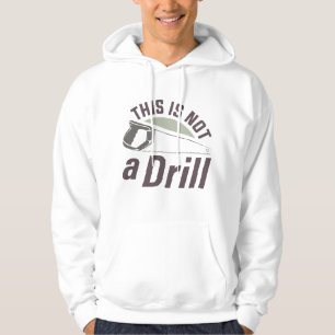 Dies ist kein Drill Hoodie