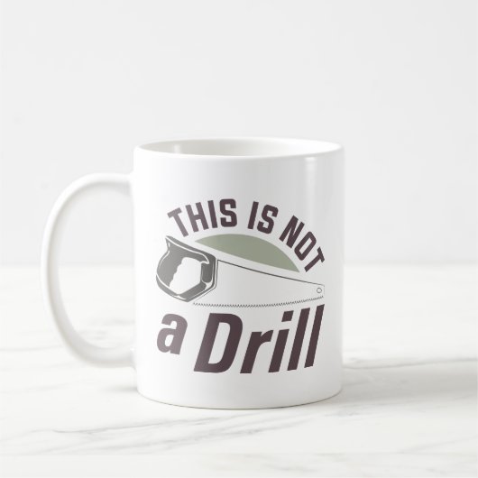 Dies ist kein Drill Kaffeetasse (Links)