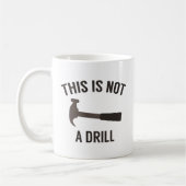 Dies ist kein Drill Kaffeetasse (Links)