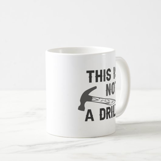 Dies ist kein Drill Kaffeetasse (VorderseiteRechts)