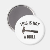 Dies ist kein Drill Magnet (Vorderseite/Rückseite)