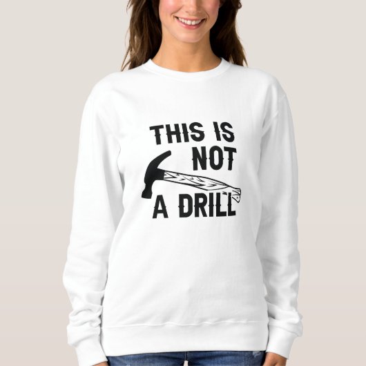 Dies ist kein Drill Sweatshirt (Vorderseite)