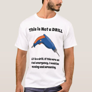 Dies ist kein Drill-T - Shirt