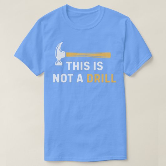 Dies ist kein treibender Funny Carpenter Holzarbei T-Shirt (Design vorne)