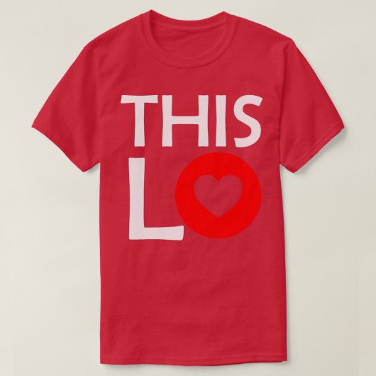Dies ist Liebe 1 T-Shirt (Design vorne)
