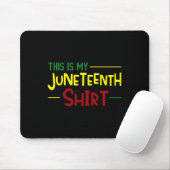 Dies ist mein 19. Shirt Unabhängigkeitstag Afrika Mousepad (Mit Mouse)