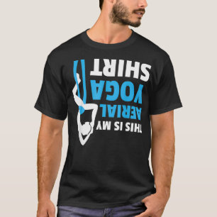 Dies ist mein Aerial Yoga Meditation Workout Mom G T-Shirt