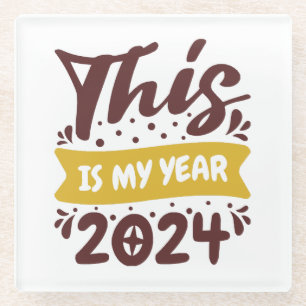 Dies ist mein Jahr 2024 Glasuntersetzer