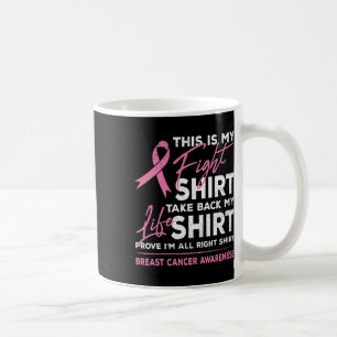 Dies ist mein Kampf gegen Brustkrebs Bewusstsein r Kaffeetasse